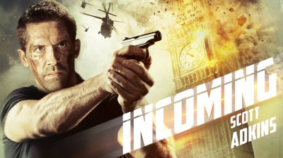 INCOMING _ Scott Adkins