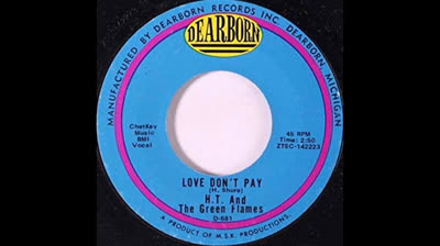 HT & The Green Flames (1968) - Love dont pay