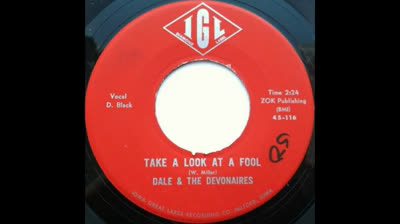 Dale And The Devonaires (1966) - Take A Look At A Fool