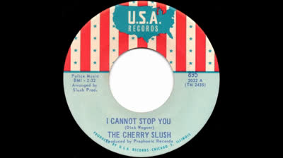 Cherry Slush (1968) - I Cannot Stop You