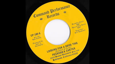 Peckham & Carter (1972) - Looking For A Good Time.