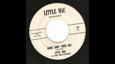 Little Mac & The Bravadoes (196?) - Dance Baby (With me)