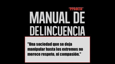 "Una sociedad que se deja manipular hasta los extremos no merece respeto, ni compasión."