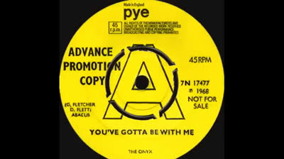 Onyx (1968) - You've Gotta Be With Me