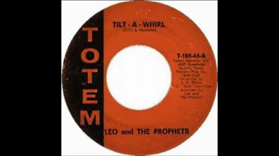 Leo and The Prophets (1967) - Tilt-A-Whirl