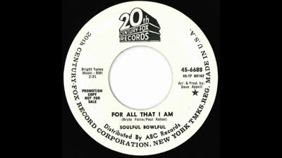 For All That I Am (1967) - Soulful Bowlful