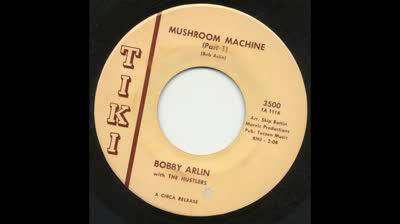 Mushroom Machine (Part 1) (1963) - Bobby Arlin with The Hustlers
