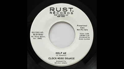 Clock-Work Orange (1967) - Help Me