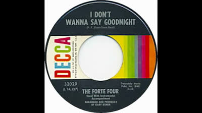 FORTE FOUR (1966) - I DON'T WANT TO SAY GOODNIGHT