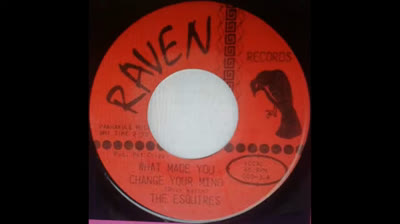 Esquires (1966) - What Made You Change Your Mind