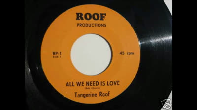 Tangerine Roof (1966) - All We Need Is Love