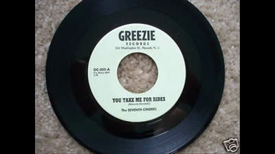 Seventh Cinders (1966) - You Take Me For Rides