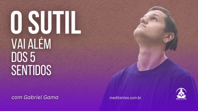 O Sutil vai além dos cinco sentidos