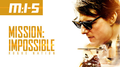 Mission : Impossible 5 : Rogue Nation (2015)