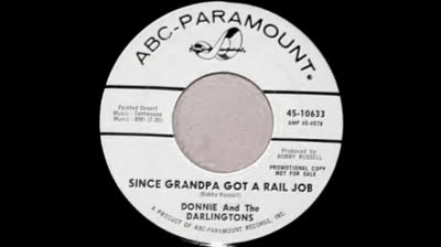 DONNIE AND DARLINGTONS (1965) - SINCE GRANDPA GOT A RAIL JOB
