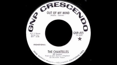 CHANTELLES (1968) - OUT OF MY MIND