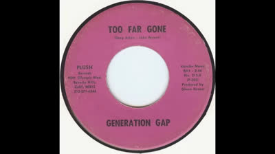 GENERATION GAP (1968) - TOO FAR GONE